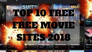 Read more about the article Top 10 Best Sites to Watch FREE Movies Online in 2018